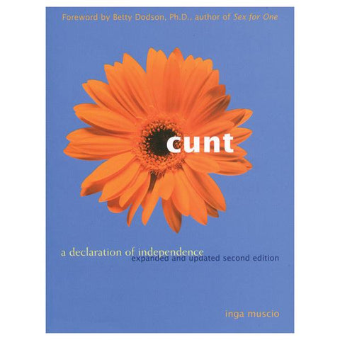 Cunt - A Declaration of Independence Book