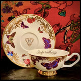 Flight of the Butterflies - "Stop Talking" Teacup and Saucer