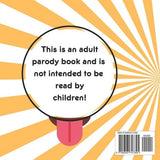 Will You Suck My Lollipop? Book