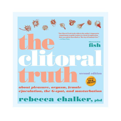 Clitoral Truth - Second Edition