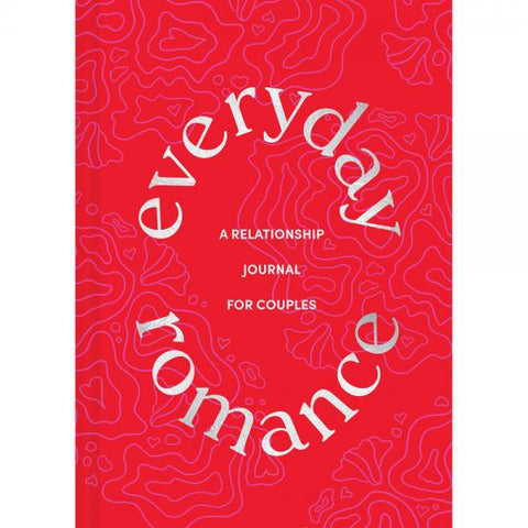 Everyday Romance: Relationship Journal for Couples
