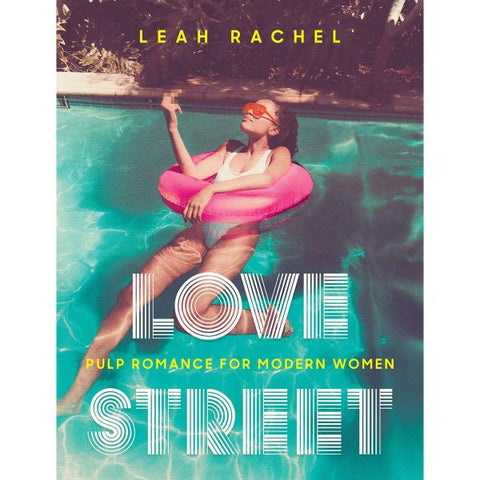 Love Street - Pulp Romance For Modern Women Book