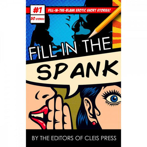 Fill In The Spank - Adult Mad Libs