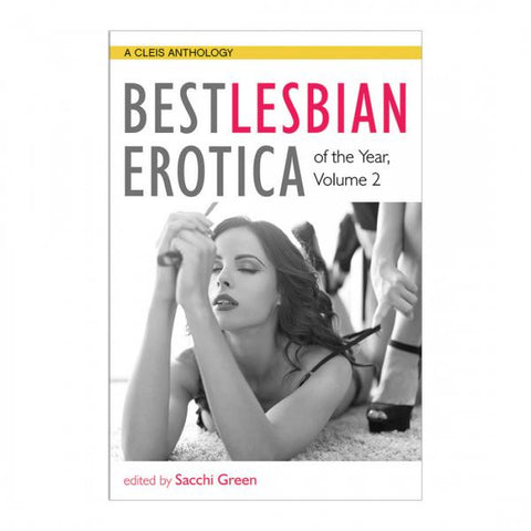 Best Lesbian Erotica Of The Year Volume 2 Book