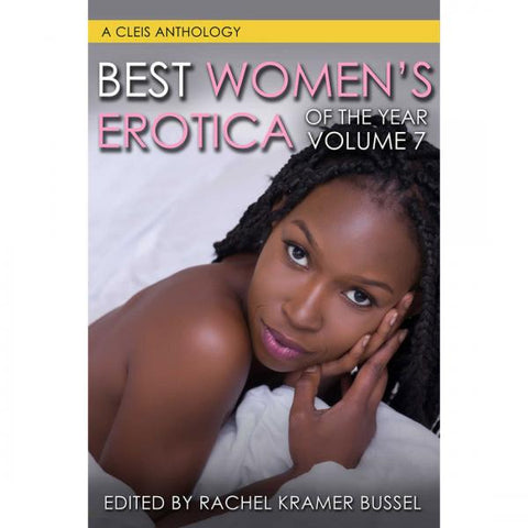 Best Women's Erotica of the Year Volume 7 Book