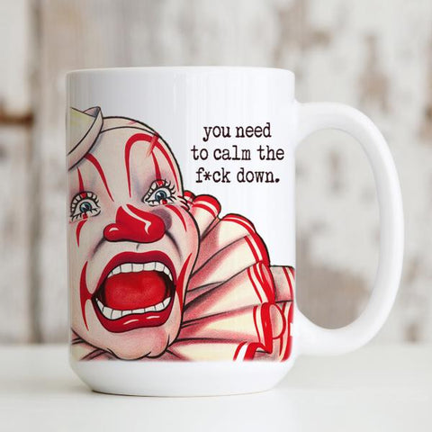 Circus: Calm the F*ck Down Mug