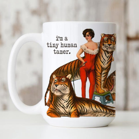 Circus: Tiny Human Tamer Mug
